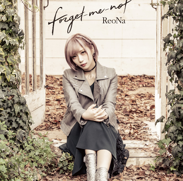 ReoNa「forget-me-not」